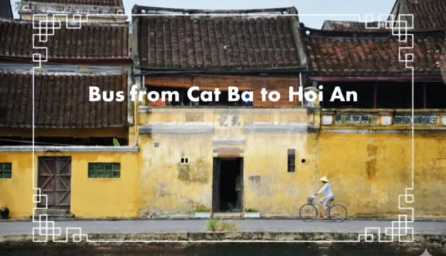 Bus from cat ba to hoi an by cat ba discovery